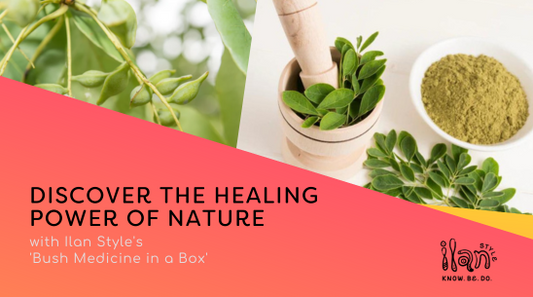 Discover the Healing Power of Nature with Ilan Style's 'Bush Medicine in a Box'