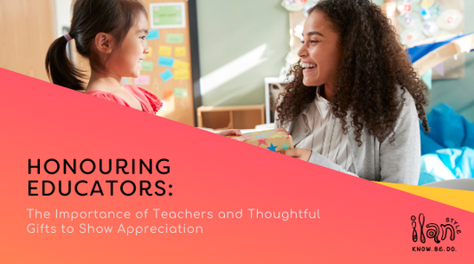Honouring Educators: The Importance of Teachers and Thoughtful Gifts to Show Appreciation
