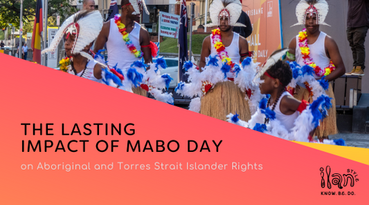 The Lasting Impact of Mabo Day on Aboriginal and Torres Strait Islander Rights