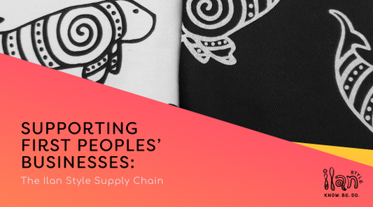 Supporting First Peoples’ Businesses: The Ilan Style Supply Chain