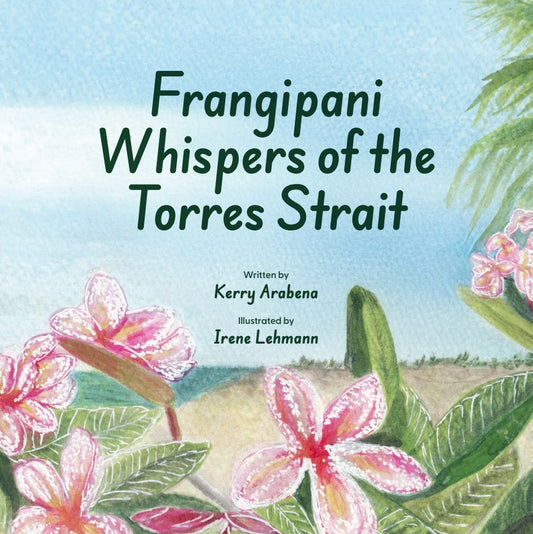 Frangipani Whispers of the Torres Straits